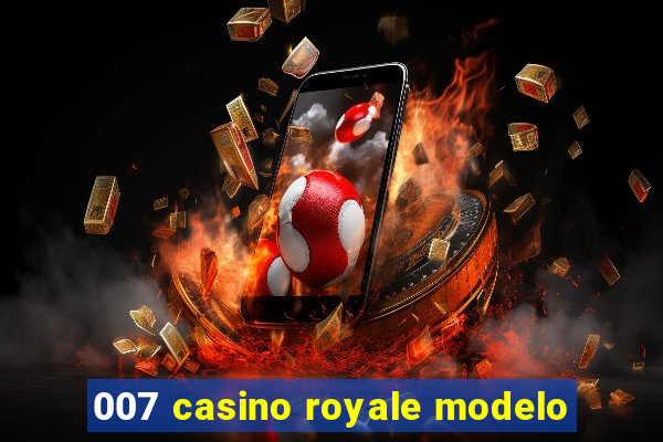 007 casino royale modelo