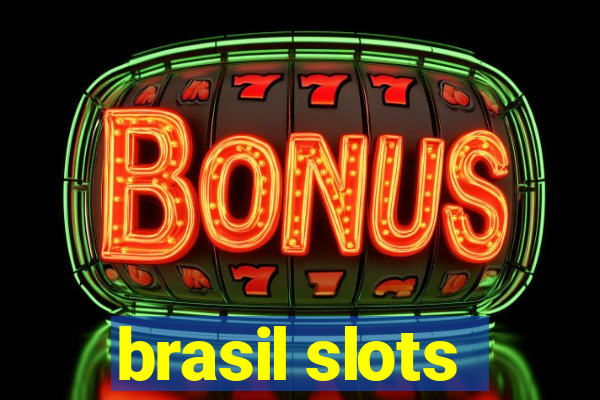 brasil slots