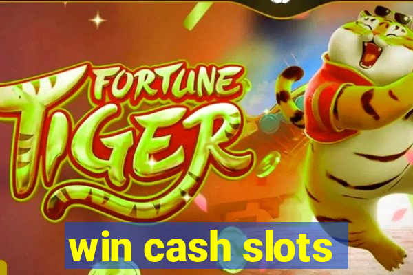 win cash slots