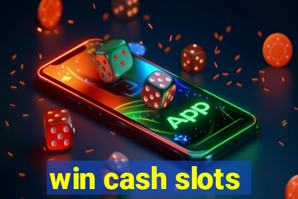 win cash slots