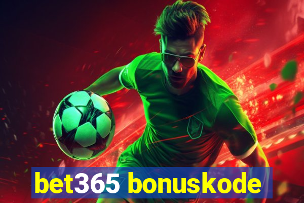 bet365 bonuskode