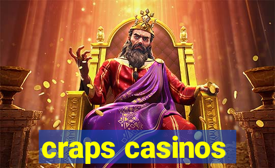 craps casinos