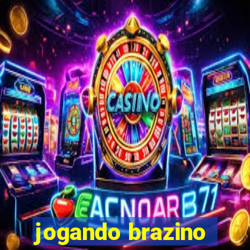 jogando brazino