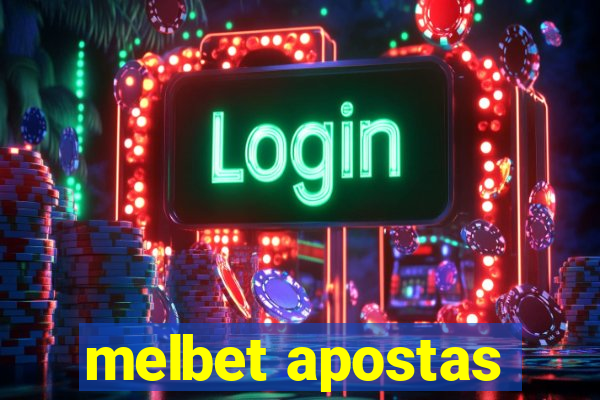 melbet apostas