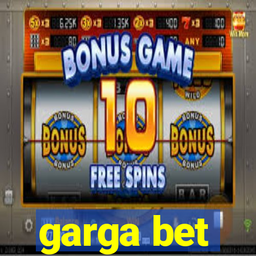 garga bet