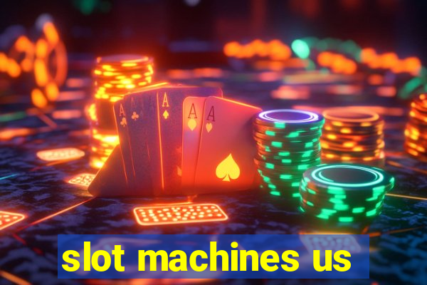 slot machines us