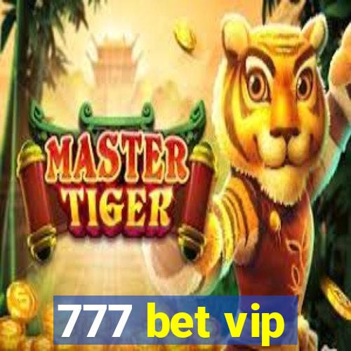 777 bet vip