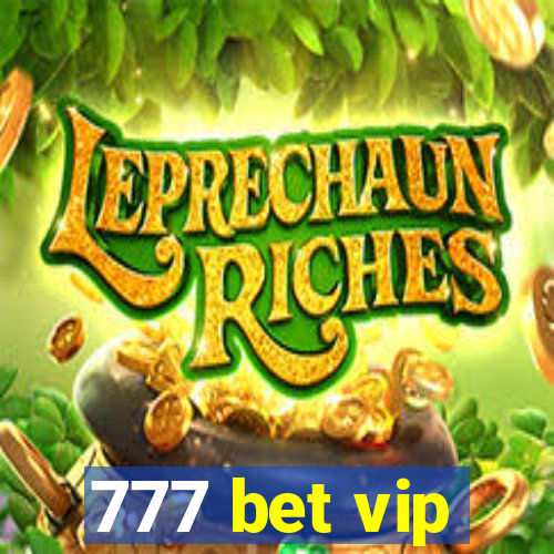 777 bet vip