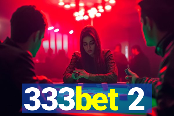 333bet 2