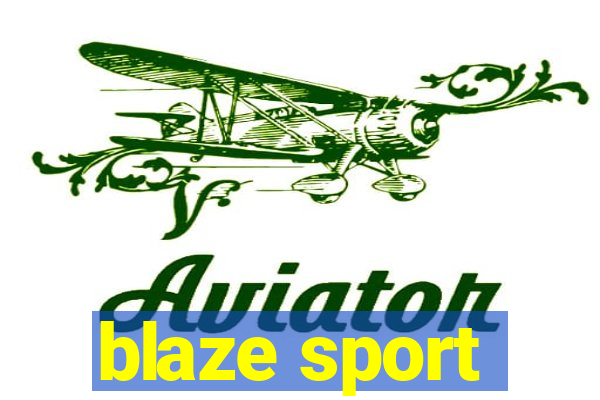 blaze sport