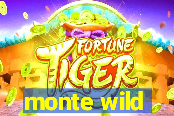 monte wild