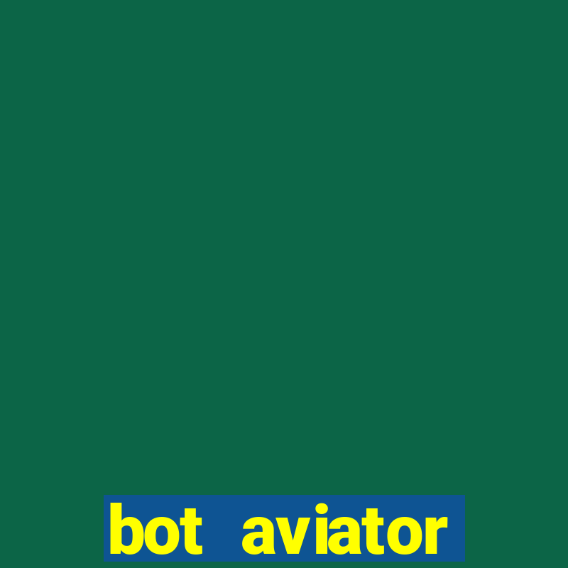 bot aviator gr谩tis telegram