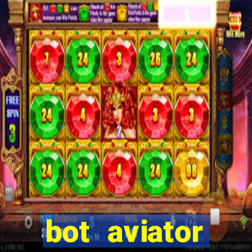 bot aviator gr谩tis telegram