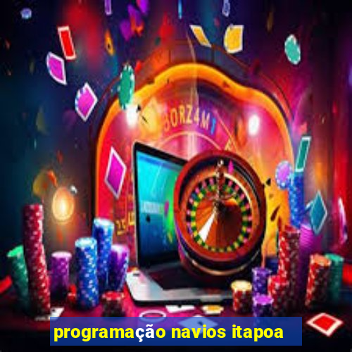 programação navios itapoa