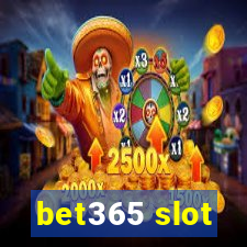 bet365 slot