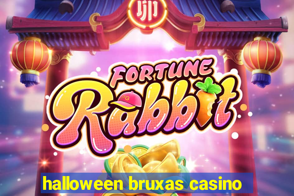 halloween bruxas casino