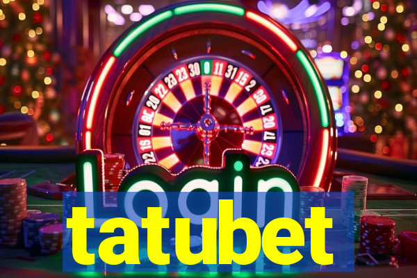 tatubet