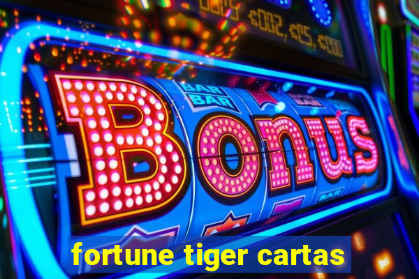 fortune tiger cartas