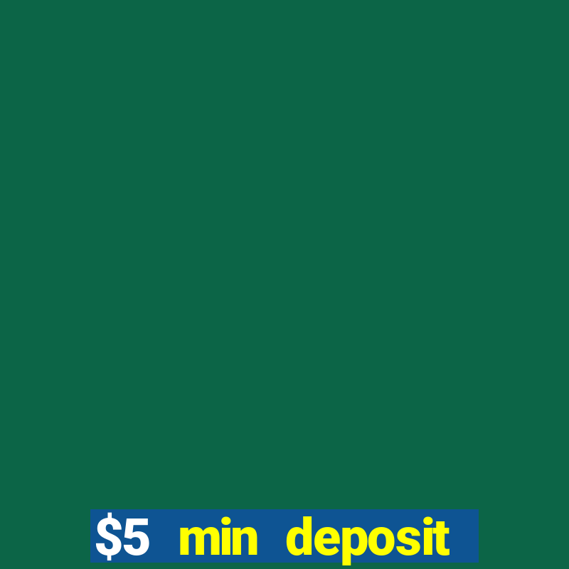 $5 min deposit casino nz