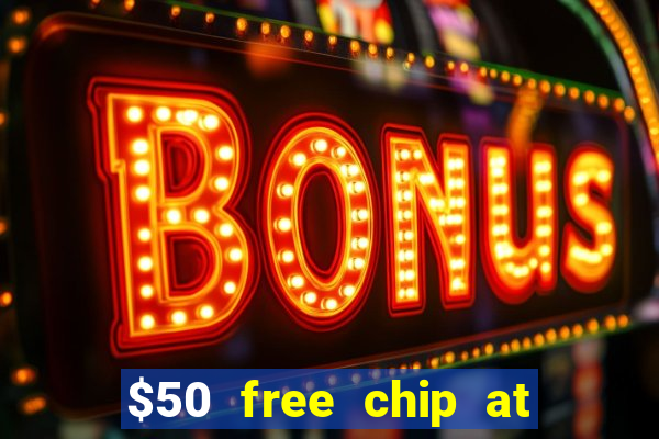 $50 free chip at lucky creek casino