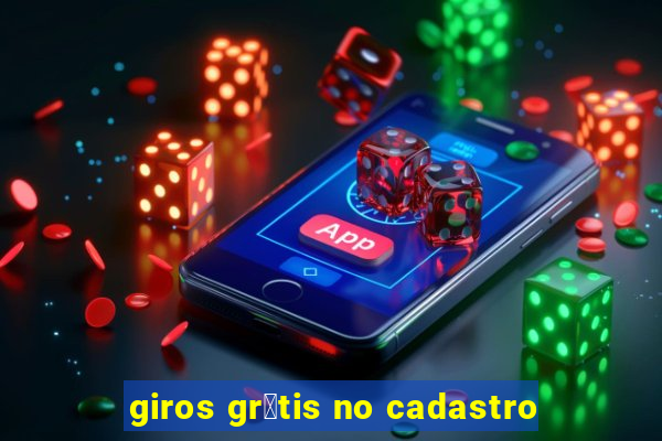 giros gr谩tis no cadastro