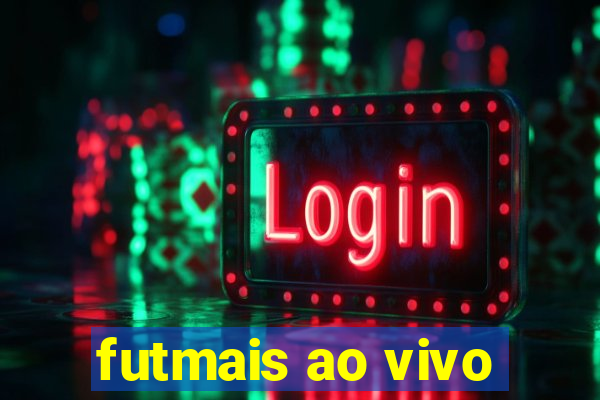 futmais ao vivo