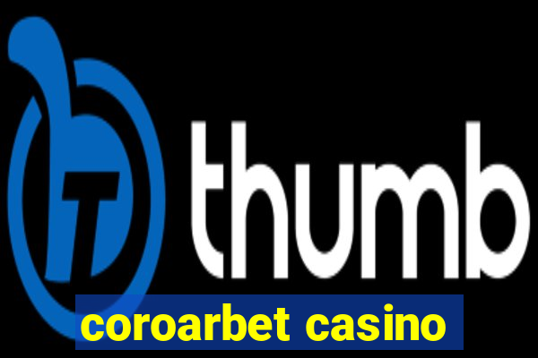 coroarbet casino