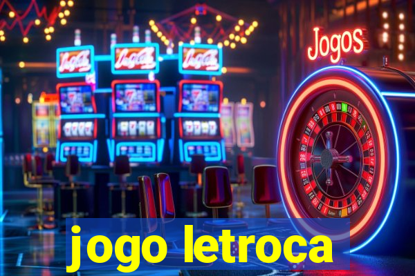 jogo letroca