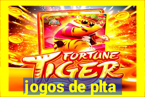 jogos de plta