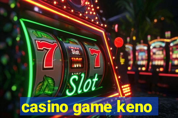 casino game keno