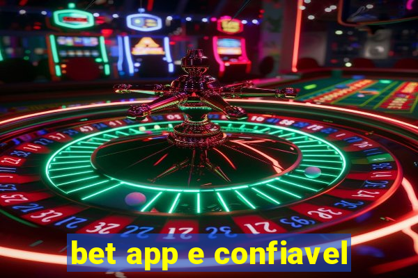 bet app e confiavel