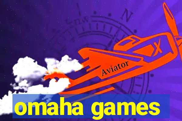 omaha games