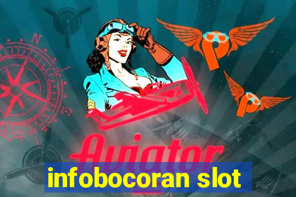 infobocoran slot