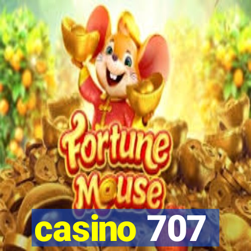 casino 707