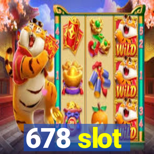 678 slot