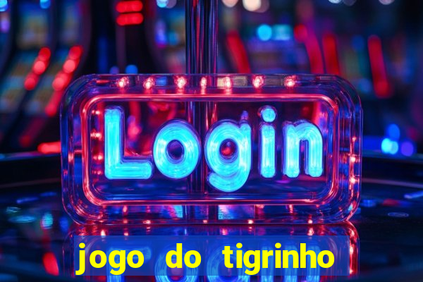 jogo do tigrinho fora do ar