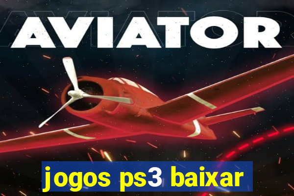 jogos ps3 baixar