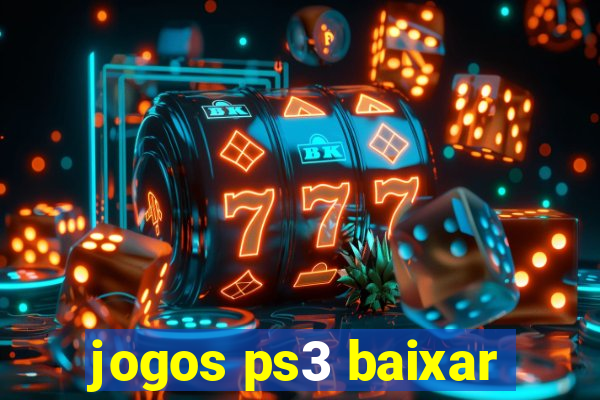 jogos ps3 baixar