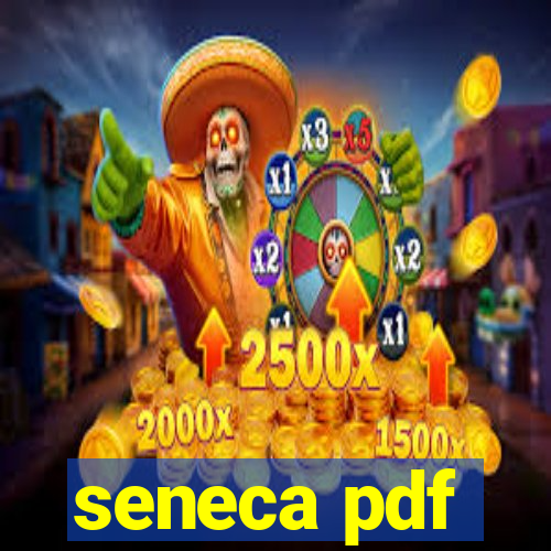 seneca pdf