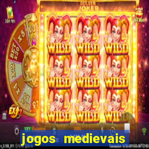 jogos medievais para celular