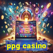 ppg casino