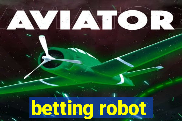 betting robot