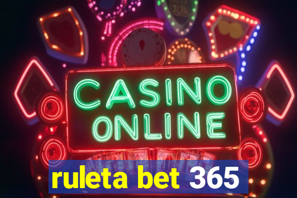 ruleta bet 365