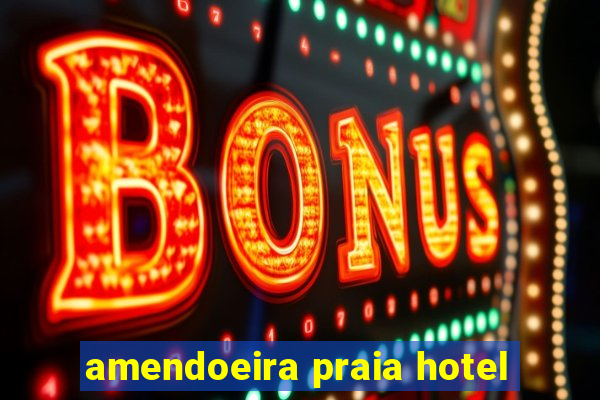 amendoeira praia hotel