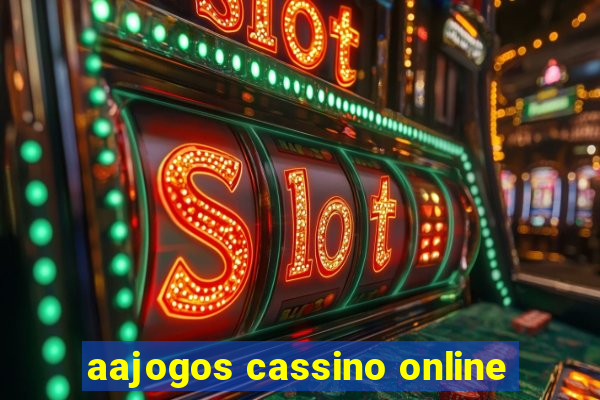 aajogos cassino online