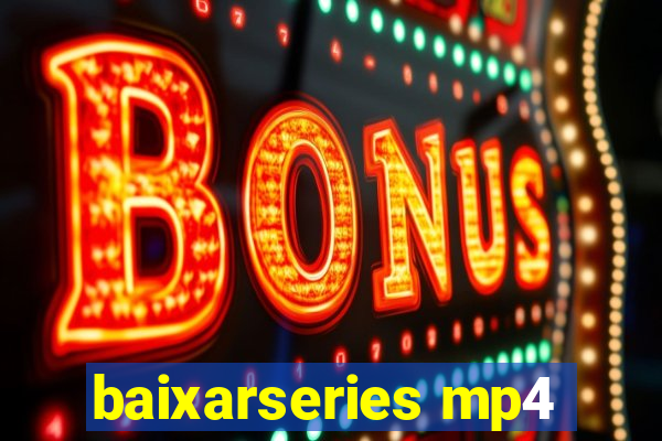 baixarseries mp4