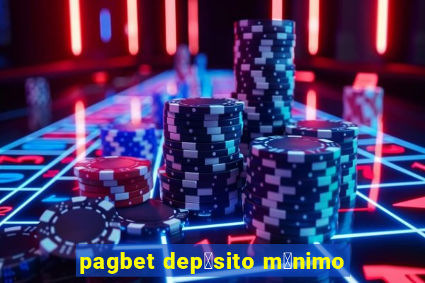 pagbet dep贸sito m铆nimo