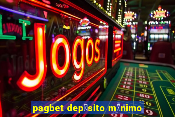 pagbet dep贸sito m铆nimo