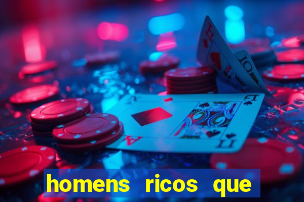 homens ricos que querem bancar whatsapp 2024