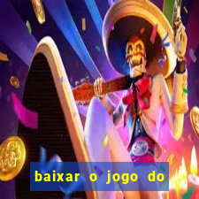 baixar o jogo do dragon ball